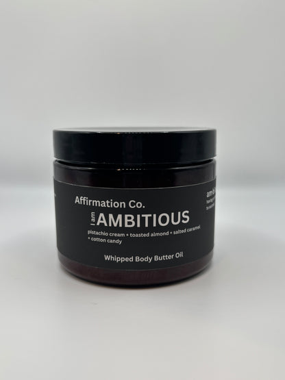 AMBITIOUS whipped body butter oil